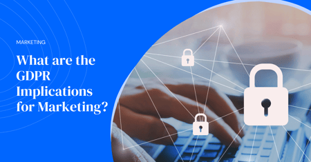 what are the gdpr implications for marketing